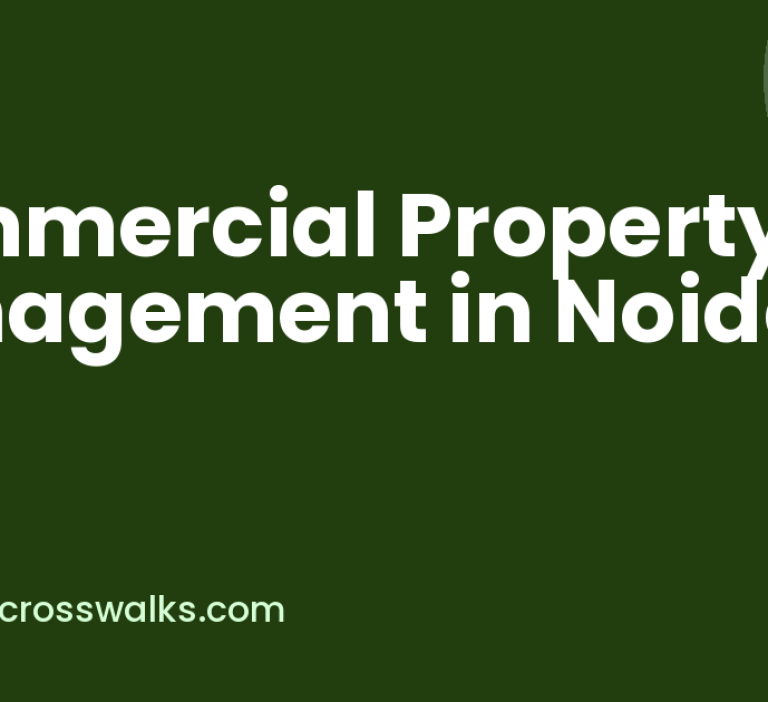 Commercial property management in Noida, Kamakhya Crosswalk Sector P4 Greater Noida